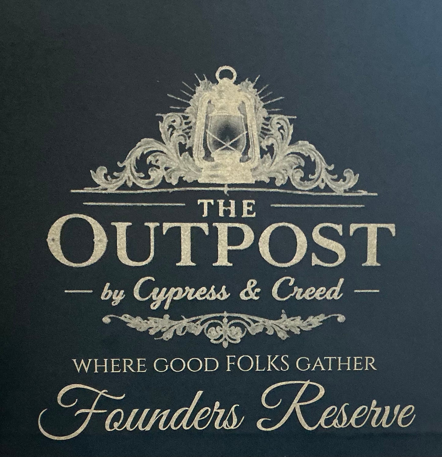 The Outpost- Founder’s Reserve